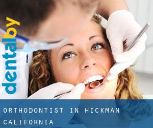 Orthodontist in Hickman (California)