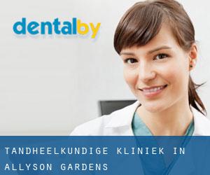 tandheelkundige kliniek in Allyson Gardens