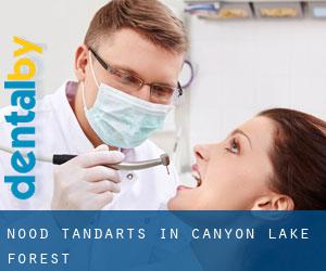 Nood tandarts in Canyon Lake Forest