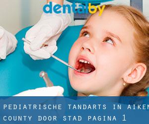 Pediatrische tandarts in Aiken County door stad - pagina 1
