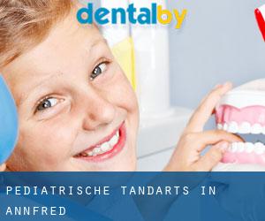 Pediatrische tandarts in Annfred