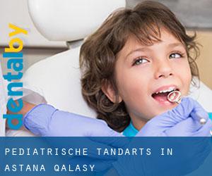 Pediatrische tandarts in Astana Qalasy
