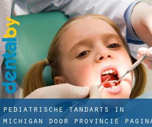 Pediatrische tandarts in Michigan door Provincie - pagina 1