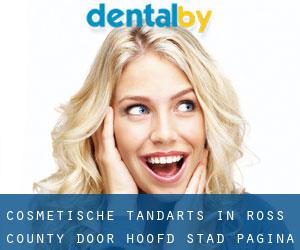 Cosmetische tandarts in Ross County door hoofd stad - pagina 1
