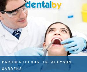 Parodontoloog in Allyson Gardens