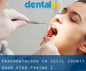 Parodontoloog in Cecil County door stad - pagina 1