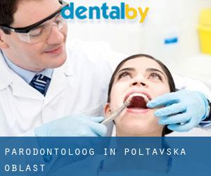 Parodontoloog in Poltavs'ka Oblast'