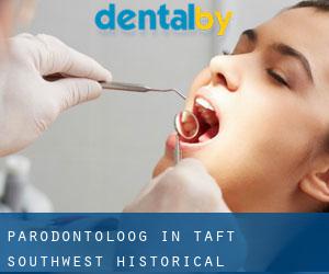 Parodontoloog in Taft Southwest (historical)