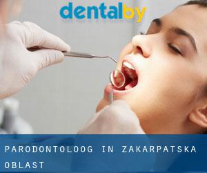 Parodontoloog in Zakarpats'ka Oblast'