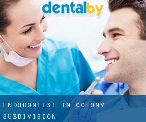Endodontist in Colony Subdivision