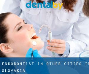 Endodontist in Other Cities in Slovakia