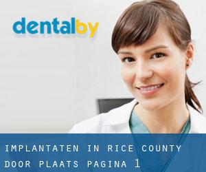 Implantaten in Rice County door plaats - pagina 1