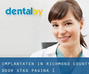 Implantaten in Richmond County door stad - pagina 1