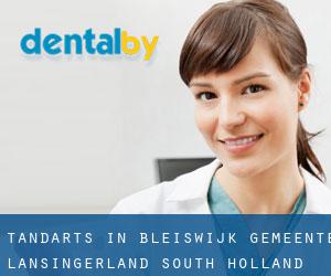 tandarts in Bleiswijk (Gemeente Lansingerland, South Holland)