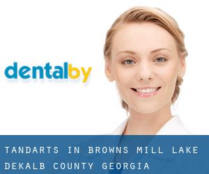 tandarts in Browns Mill Lake (DeKalb County, Georgia)