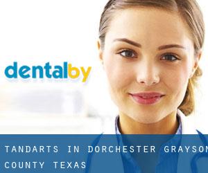 tandarts in Dorchester (Grayson County, Texas)