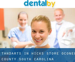 tandarts in Hicks Store (Oconee County, South Carolina)