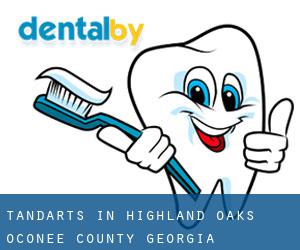tandarts in Highland Oaks (Oconee County, Georgia)