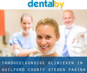 tandheelkundige klinieken in Guilford County (Steden) - pagina 1
