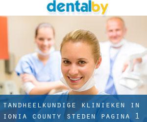 tandheelkundige klinieken in Ionia County (Steden) - pagina 1