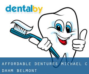 Affordable Dentures, Michael C Dahm (Belmont)