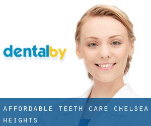 Affordable Teeth Care (Chelsea Heights)