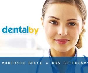 Anderson Bruce w DDS (Greensway)
