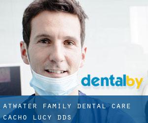 Atwater Family Dental Care: Cacho Lucy DDS
