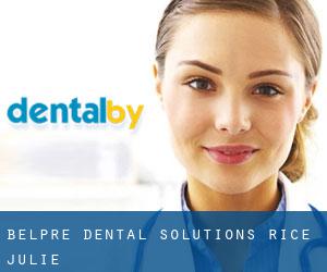 Belpre Dental Solutions: Rice Julie