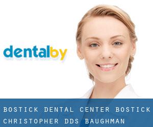 Bostick Dental Center: Bostick Christopher DDS (Baughman Heights)