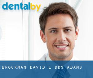 Brockman David L DDS (Adams)