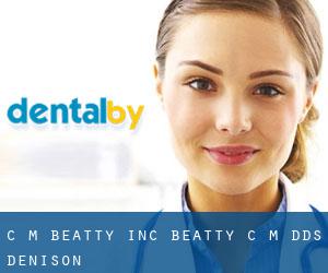 C M Beatty Inc: Beatty C M DDS (Denison)