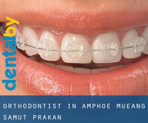 Orthodontist in Amphoe Mueang Samut Prakan