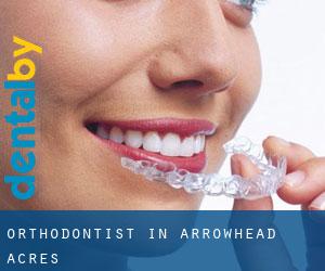 Orthodontist in Arrowhead Acres