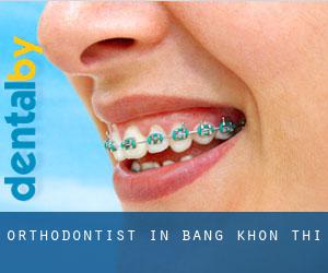 Orthodontist in Bang Khon Thi