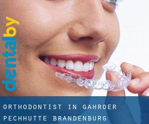 Orthodontist in Gahroer Pechhütte (Brandenburg)