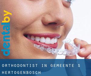 Orthodontist in Gemeente 's-Hertogenbosch