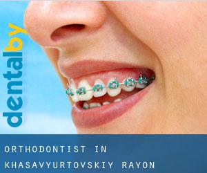 Orthodontist in Khasavyurtovskiy Rayon