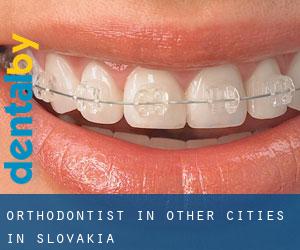 Orthodontist in Other Cities in Slovakia