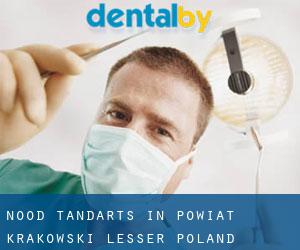 Nood tandarts in Powiat krakowski (Lesser Poland Voivodeship) (Lesser Poland Voivodeship)