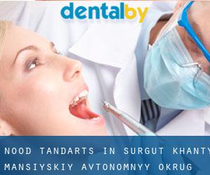 Nood tandarts in Surgut (Khanty-Mansiyskiy Avtonomnyy Okrug)