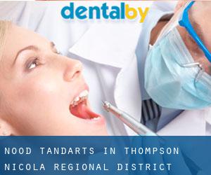 Nood tandarts in Thompson-Nicola Regional District