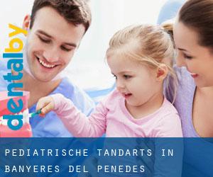 Pediatrische tandarts in Banyeres del Penedès