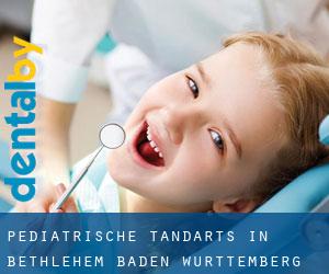 Pediatrische tandarts in Bethlehem (Baden-Württemberg)
