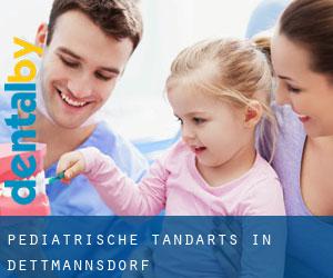 Pediatrische tandarts in Dettmannsdorf