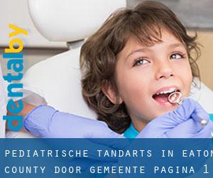 Pediatrische tandarts in Eaton County door gemeente - pagina 1