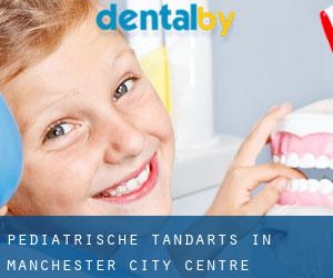 Pediatrische tandarts in Manchester City Centre