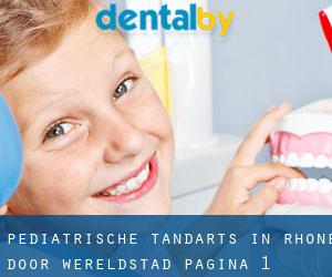 Pediatrische tandarts in Rhône door wereldstad - pagina 1