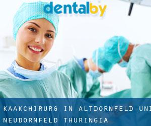 Kaakchirurg in Altdörnfeld und Neudörnfeld (Thuringia)