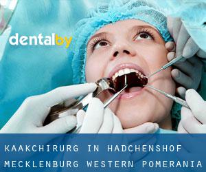 Kaakchirurg in Hädchenshof (Mecklenburg-Western Pomerania)